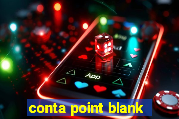 conta point blank